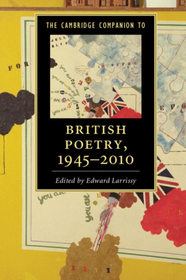 The Cambridge Companion to British Poetry, 1945???2010
