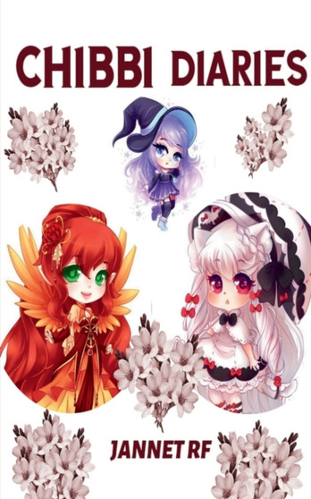 Chibbi Diaries by Jannet Rf - Paperback