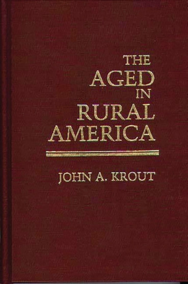 The Aged in Rural America