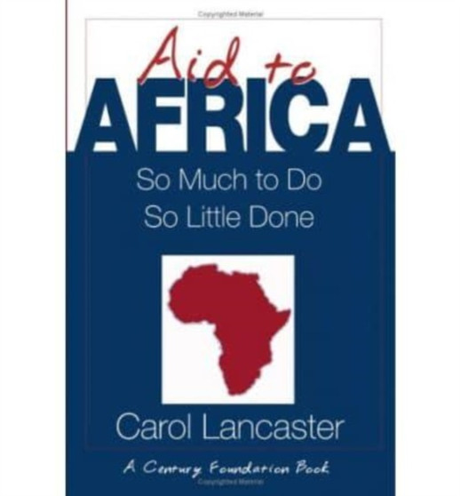 Aid to Africa : So Much To Do, So Little Done