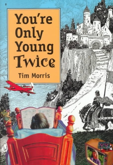You're Only Young Twice : Children's Literature and Film