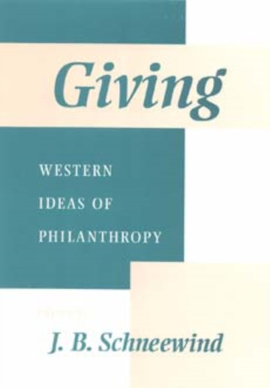 Giving : Western Ideas of Philanthropy