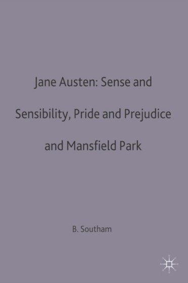 Jane Austen: Sense and Sensibility, Pride and Prejudice and Mansfield Park