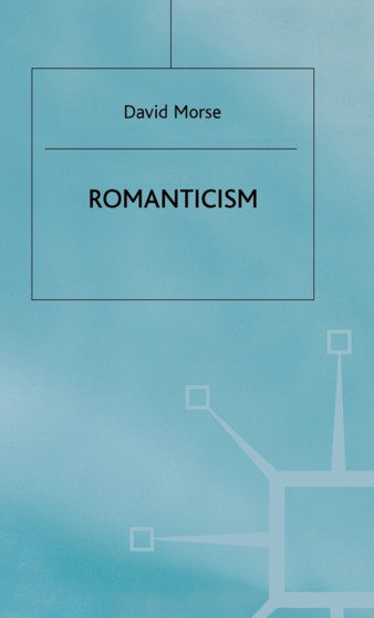 Romanticism : A Structural Analysis