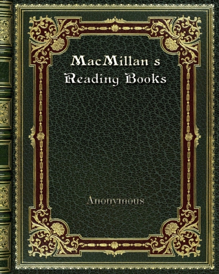 MacMillan's Reading Books by Anonymous - Paperback