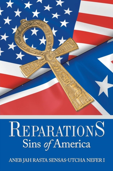 Reparations : Sins of America