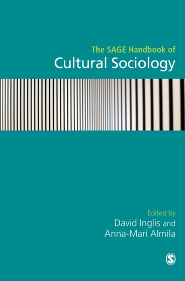 The SAGE Handbook of Cultural Sociology