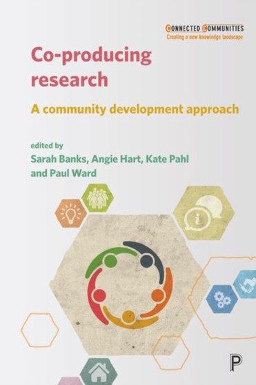 Co-producing Research : A Community Development Approach