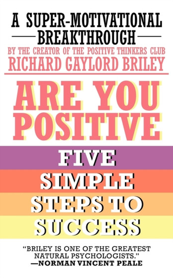 Are You Positive : Five Simple Steps to Success