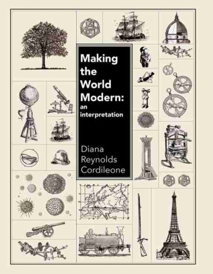 Making the World Modern: An Interpretation
