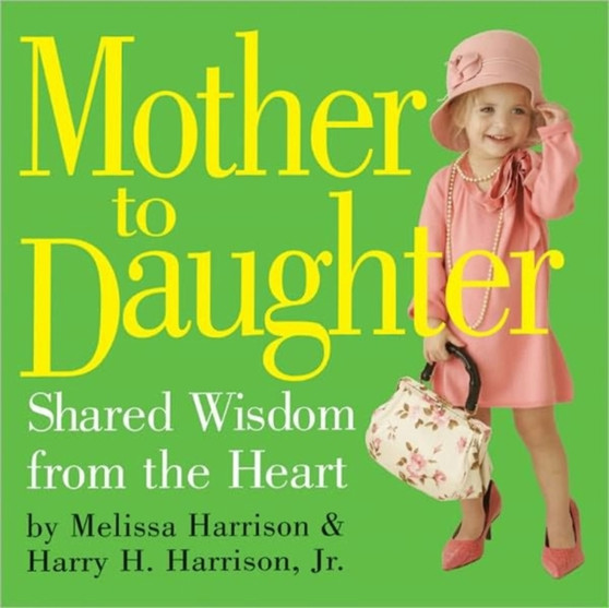 Mother to Daughter by Melissa Harrison - Paperback