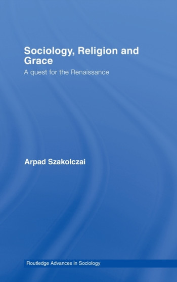 Sociology, Religion and Grace