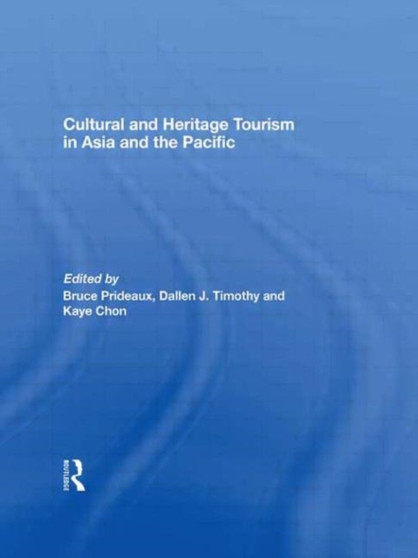 Cultural and Heritage Tourism in Asia and the Pacific