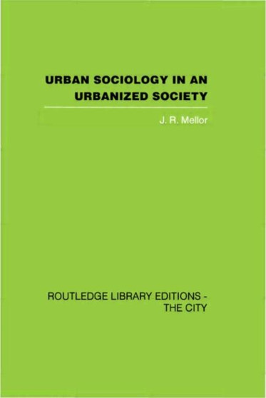 Urban Sociology and Urbanized Society