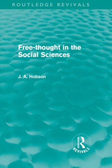 Free-Thought in the Social Sciences (Routledge Revivals)