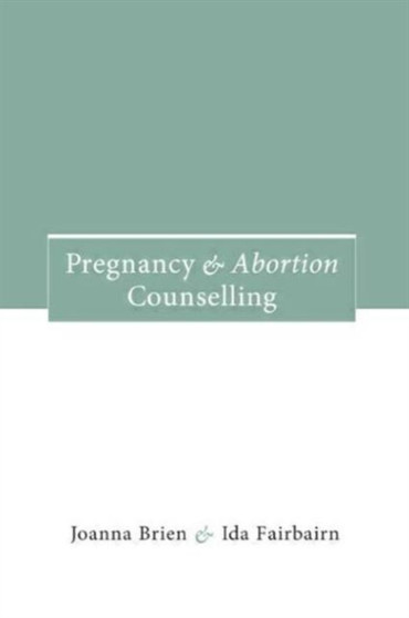 Pregnancy and Abortion Counselling