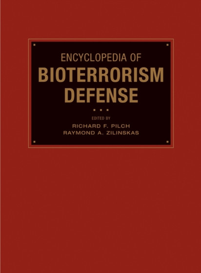 Encyclopedia of Bioterrorism Defense