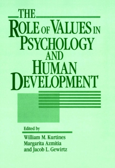 The Role of Values in Psychology and Human Development