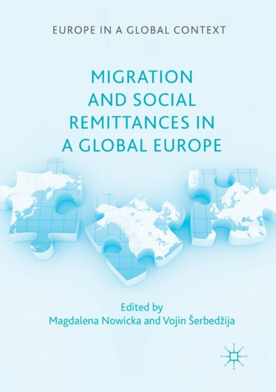 Migration and Social Remittances in a Global Europe