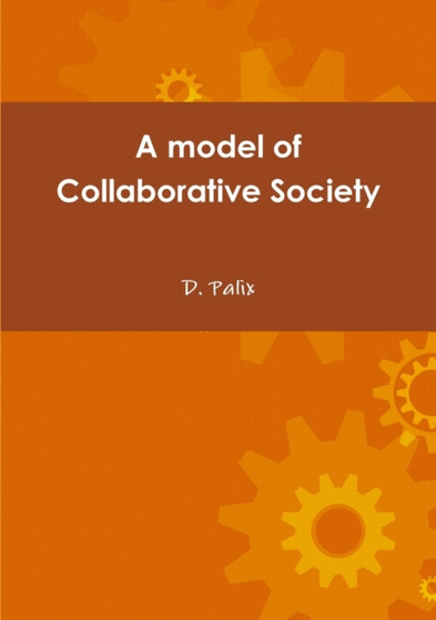 A Model of Collaborative Society