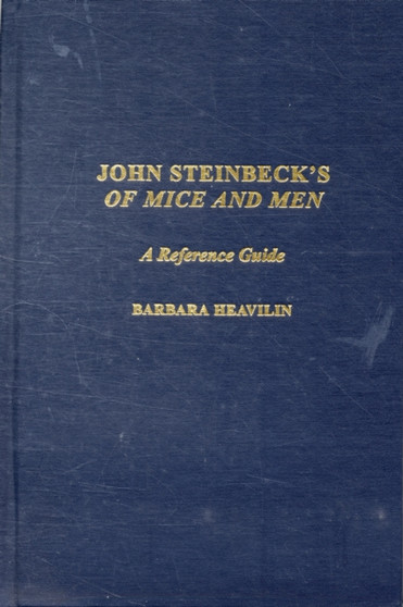 John Steinbeck's Of Mice and Men : A Reference Guide