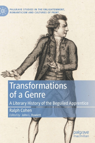 Transformations of a Genre : A Literary History of the Beguiled Apprentice