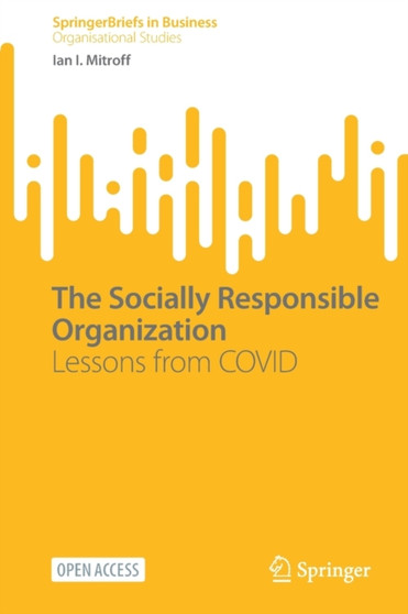 The Socially Responsible Organization : Lessons from COVID