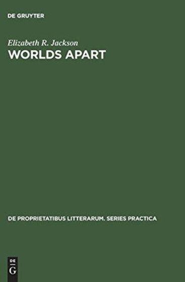 Worlds Apart : Structural Parallels in the Poetry of Paul Valery, Saint-John Perse, Benjamin Peret and Rene Char