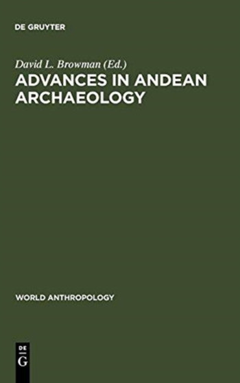 Advances in Andean Archaeology