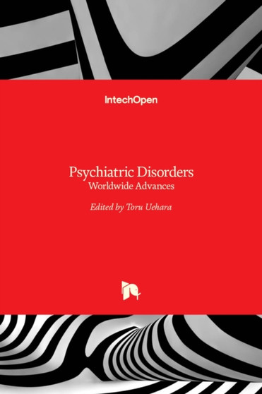 Psychiatric Disorders : Worldwide Advances
