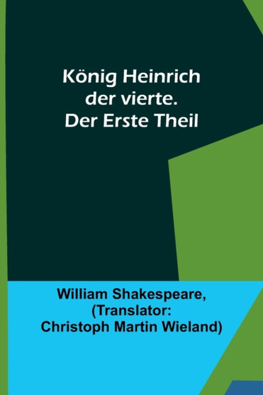 Koenig Heinrich der vierte. Der Erste Theil