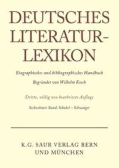 Deutsches Literatur-Lexikon, Band 16, Schobel - Schwaiger