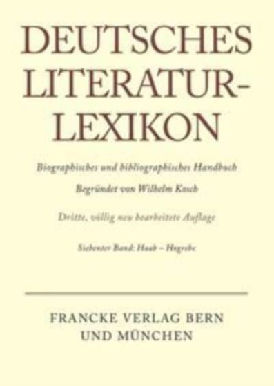 Deutsches Literatur-Lexikon, Band 7, Haab - Hogrebe