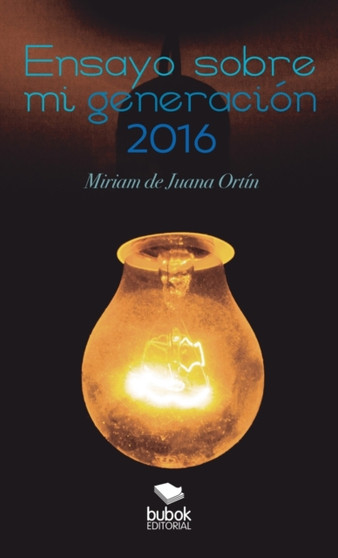 Ensayo sobre mi generacion Ensayo sobre mi generacion