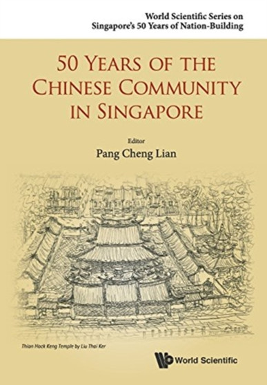 50 Years Of The Chinese Community In Singapore : 0
