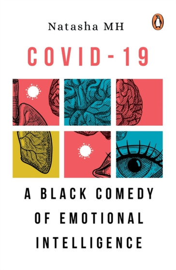 COVID-19 : A Black Comedy of Emotional Intelligence