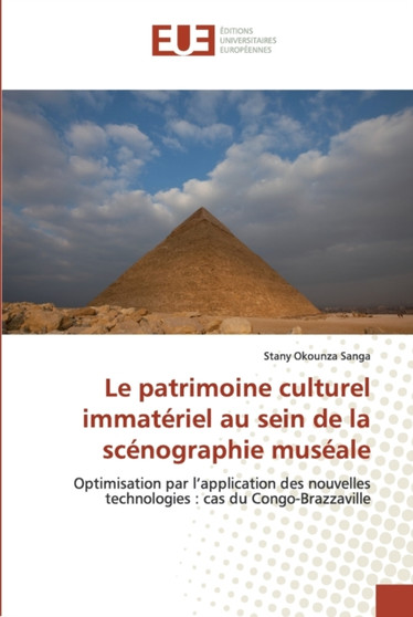 Le patrimoine culturel immateriel au sein de la scenographie museale