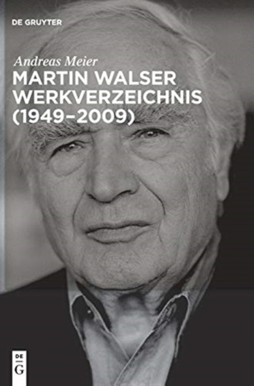Martin Walser Werkverzeichnis (1949-2009)