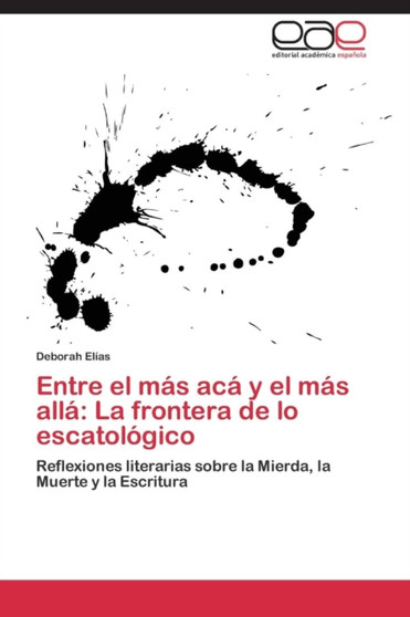 Entre El Mas ACA y El Mas Alla : La Frontera de Lo Escatologico