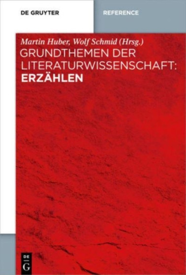 Grundthemen der Literaturwissenschaft : Erzahlen