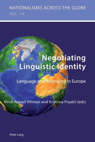 Negotiating Linguistic Identity : Language and Belonging in Europe : 14