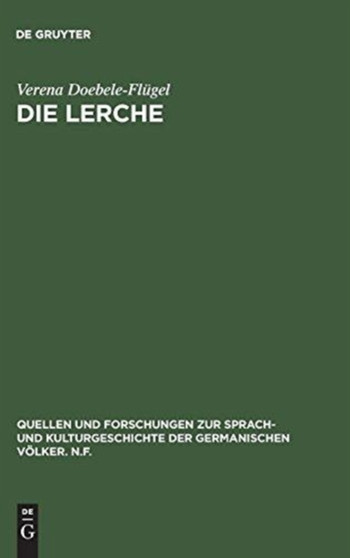 Die Lerche : Motivgeschichtliche Untersuchung Zur Deutschen Literatur, Insbesondere Zur Deutschen Lyrik : 68
