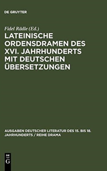 Lateinische Ordensdramen des XVI. Jahrhunderts mit deutschen Ubersetzungen : 6
