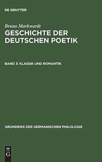 Geschichte der deutschen Poetik, Band 3, Klassik und Romantik : 13