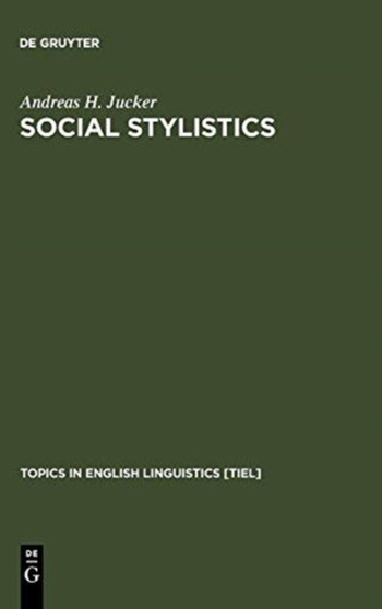 Social Stylistics : Syntactic Variation in British Newspapers