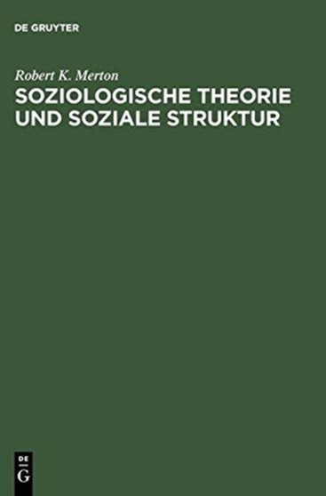 Soziologische Theorie und soziale Struktur