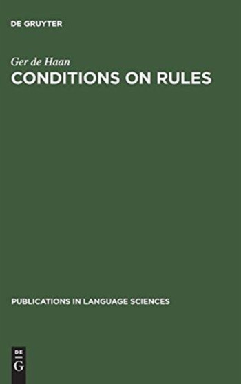 Conditions on Rules : The Proper Balance between Syntax and Semantics