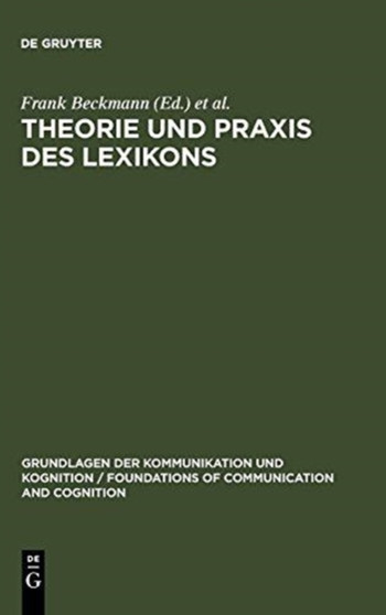 Theorie und Praxis des Lexikons