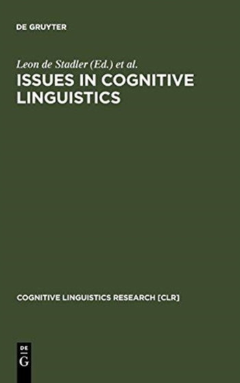 Issues in Cognitive Linguistics : 1993 Proceedings of the International Cognitive Linguistics Conference