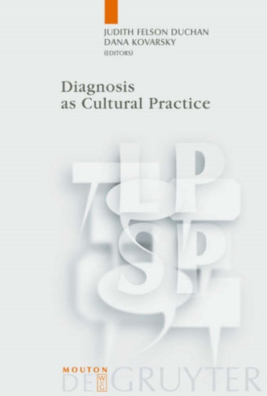 Diagnosis as Cultural Practice